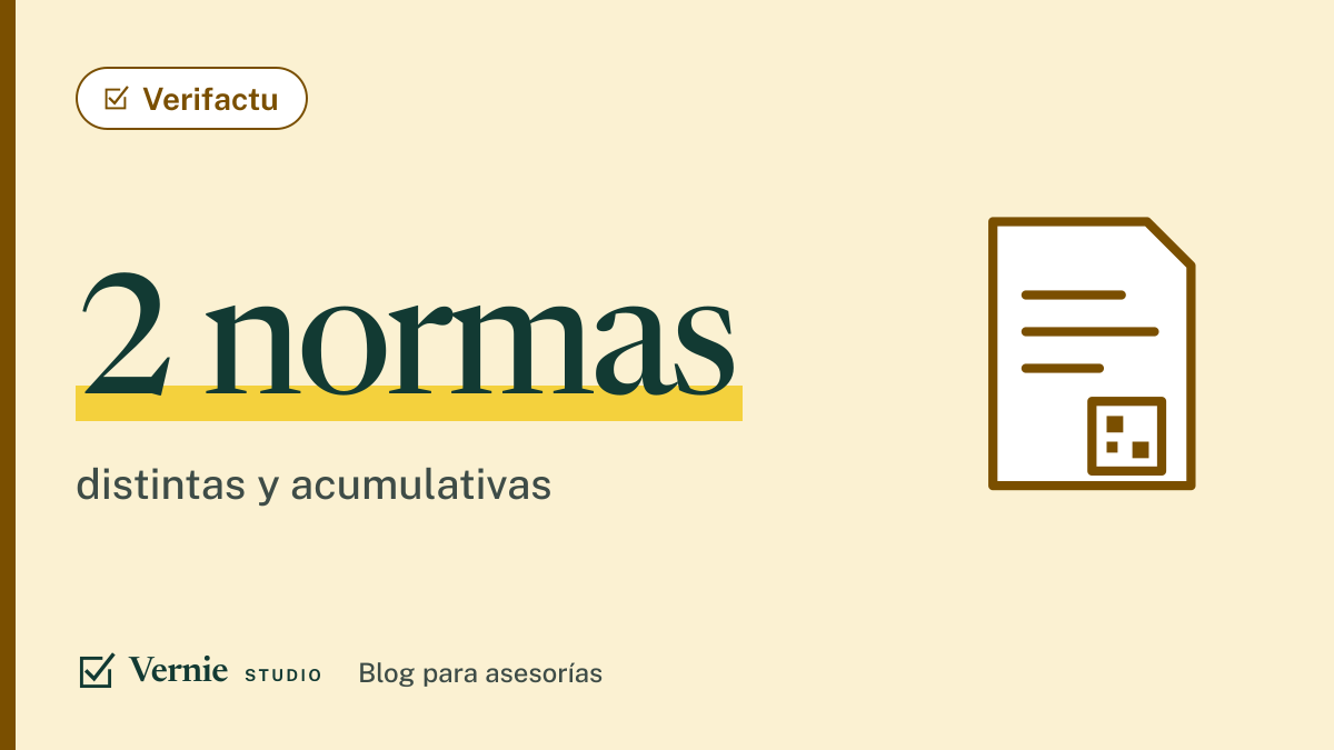 Portada del artículo: Verifactu y factura electrónica B2B: dos obligaciones distintas, acumulativas, y por qué se confunden siempre